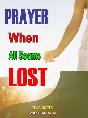 cover image of Prayer When All Seems Lost